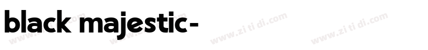 black majestic字体转换 black majestic字体转换